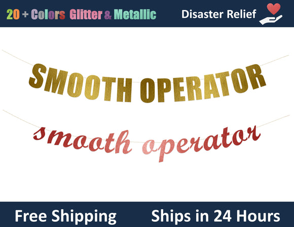 Smooth Operator | Hanging Letter Party Banner
