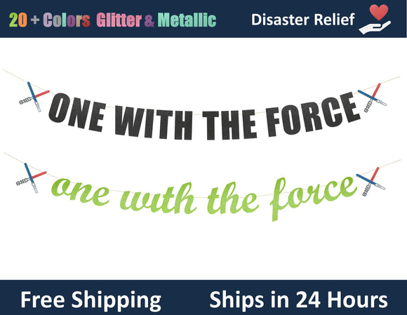 One With The Force | Hanging Letter Party Banner