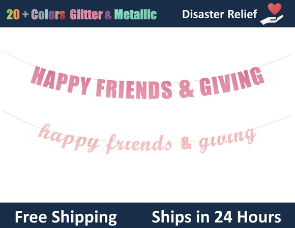 Happy Friends & Giving | Hanging Letter Party Banner