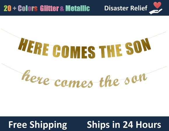 Here Comes The Son  | Hanging Letter Party Banner