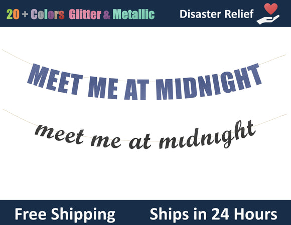 Meet Me At Midnight | Hanging Letter Party Banner